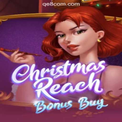 Exploring the Enchanting World of ChristmasReachBonusBuy: QE8 Cassino❤️ Exploda nas Mesas!