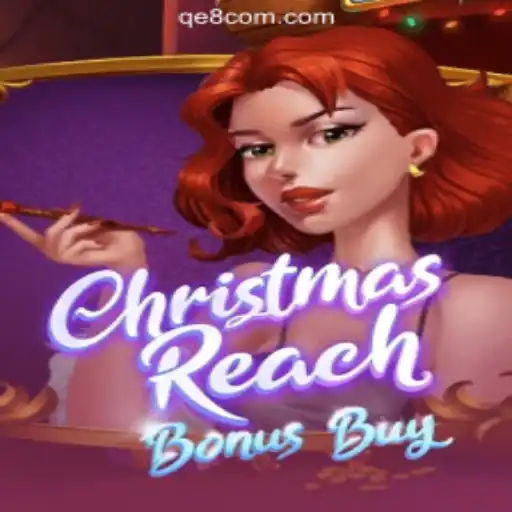 Exploring the Enchanting World of ChristmasReachBonusBuy: QE8 Cassino❤️ Exploda nas Mesas!