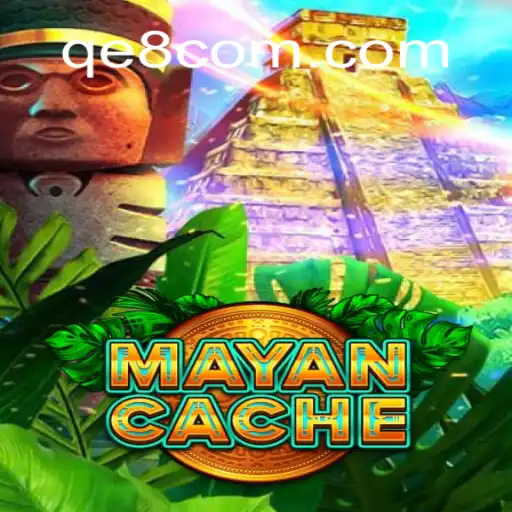 Exploring the Enigmatic World of MayanCache: Unleash the Thrill at QE8 Cassino!
