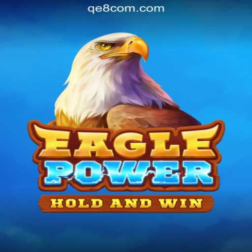 EaglePower: Unleashing the Thunder at QE8 Cassino