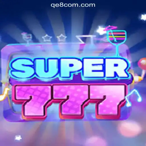 Exploring Super777: A Deep Dive into QE8 Casino's New Sensation