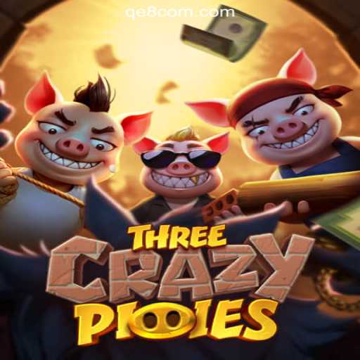 Experience the Thrill of ThreeCrazyPiggies: Explore QE8 Cassino❤️ Exploda nas Mesas!